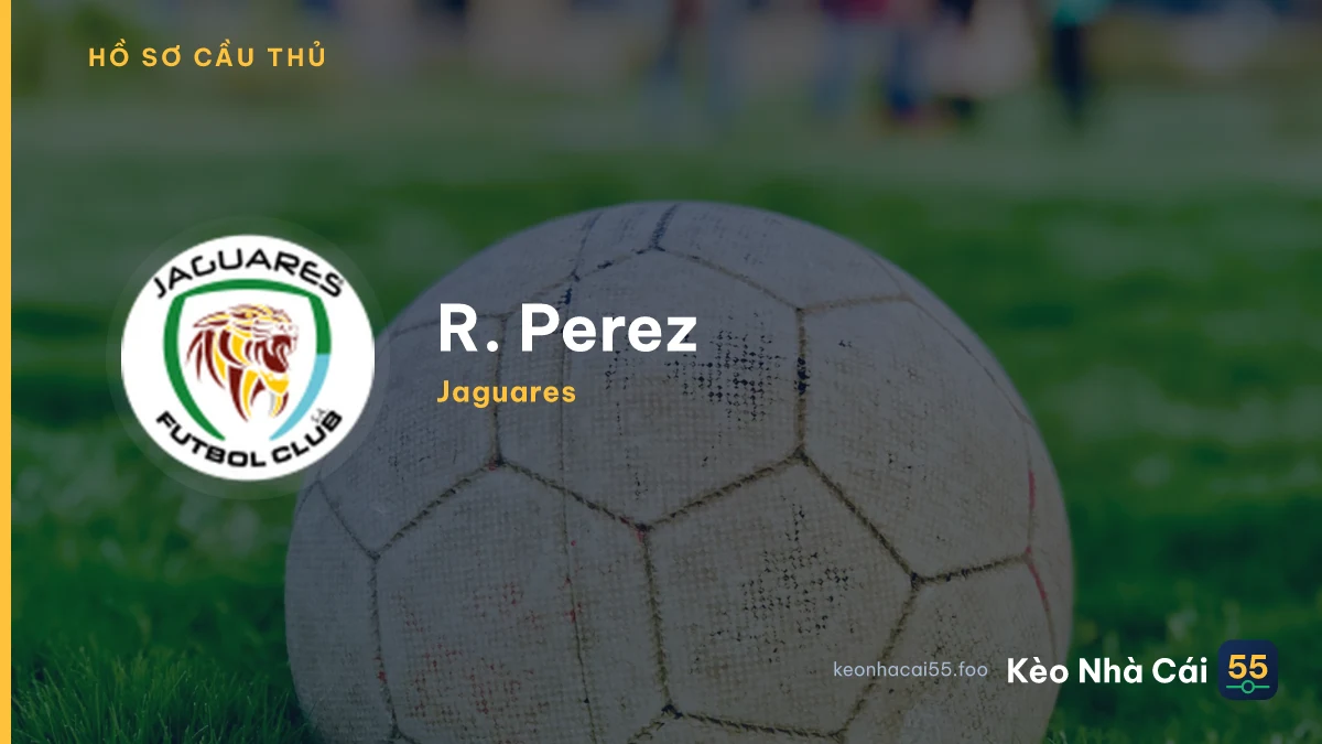 R. Perez — Jaguares