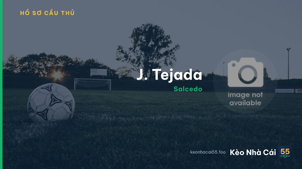 J. Tejada — Salcedo