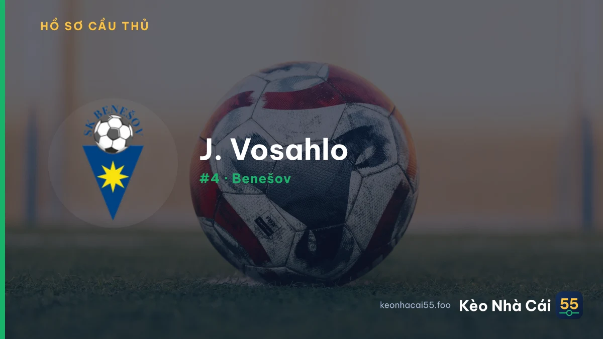 J. Vosahlo — Benešov