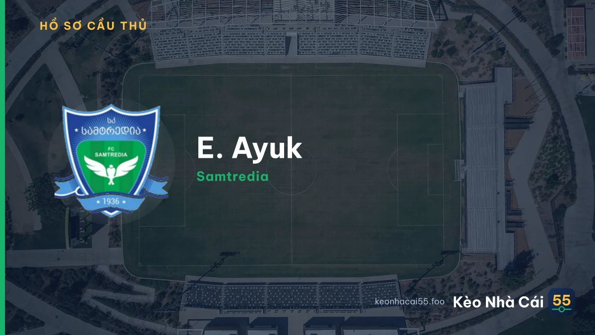 E. Ayuk