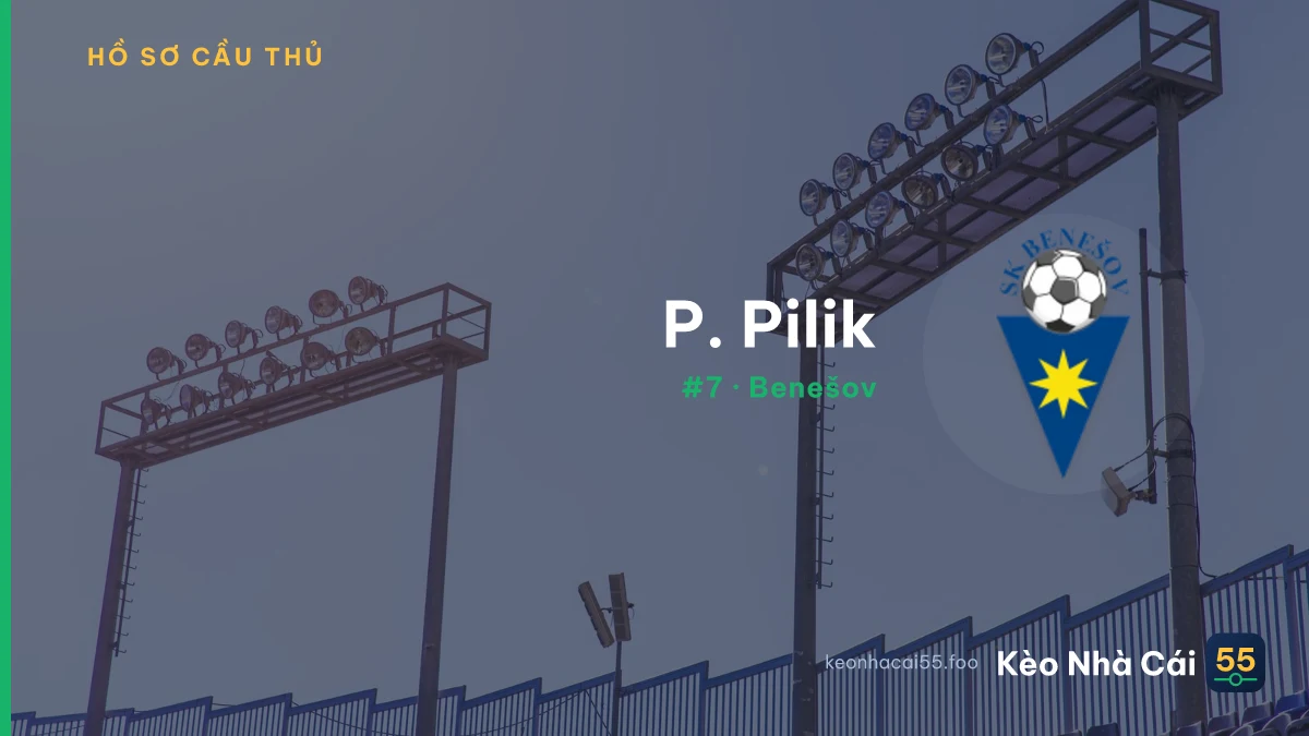 P. Pilik — Benešov