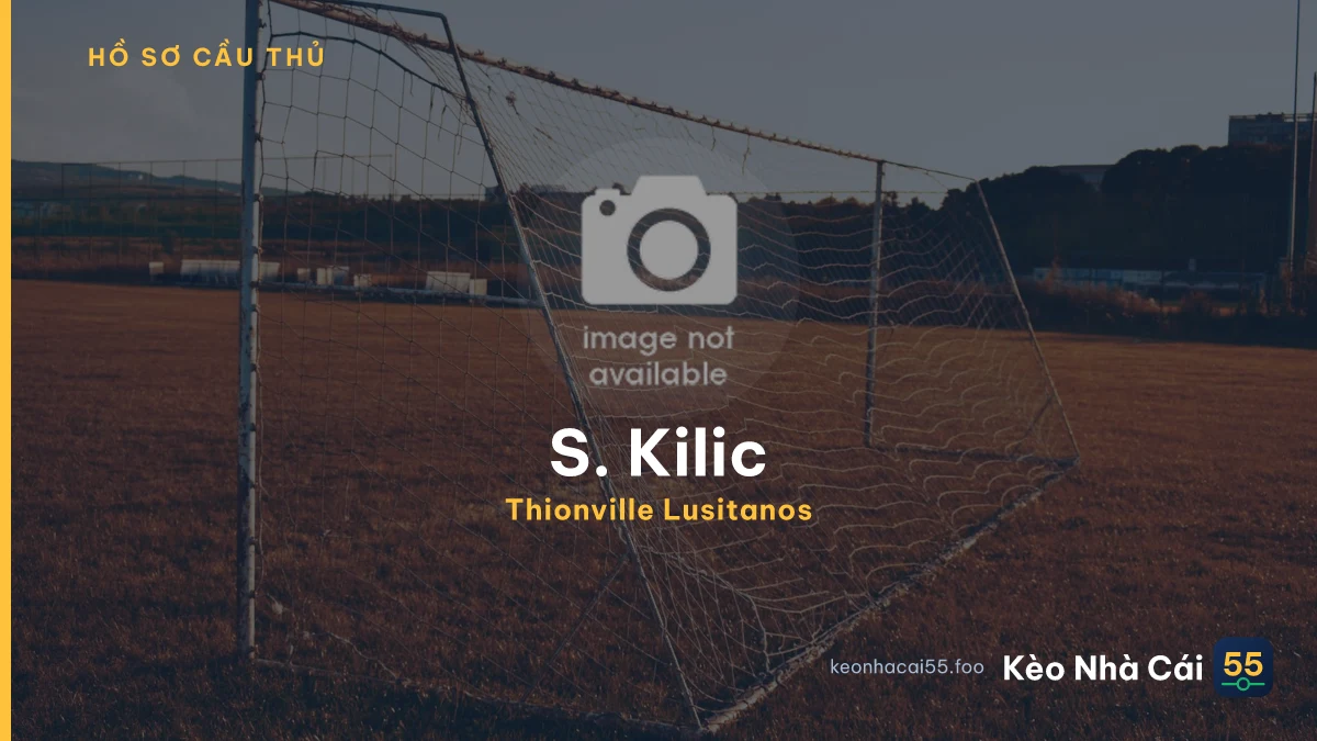 S. Kilic
