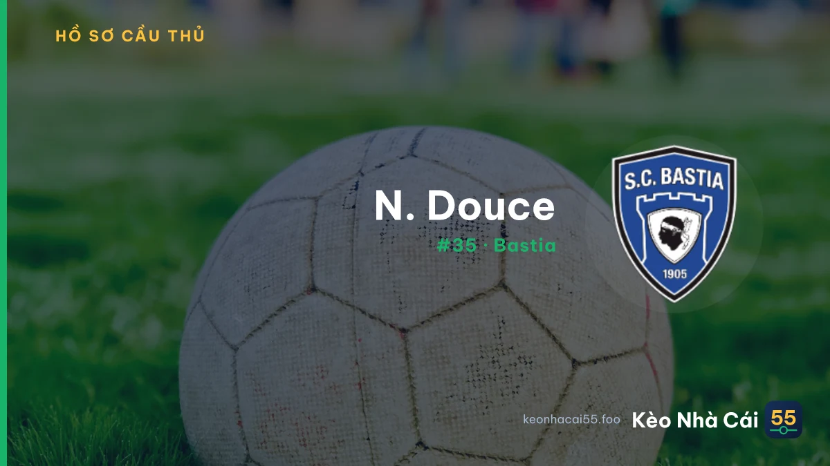 N. Douce — Bastia