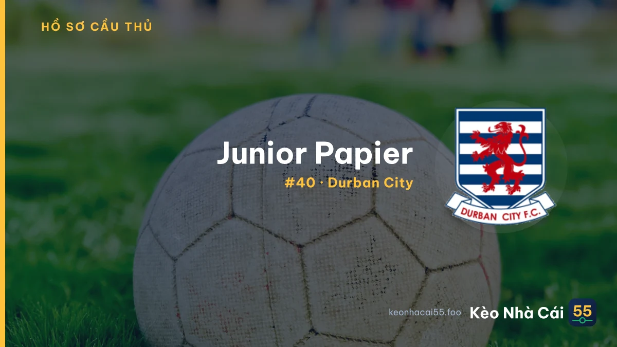 Junior Papier — Durban City