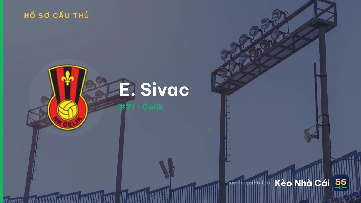 E. Sivac — Čelik