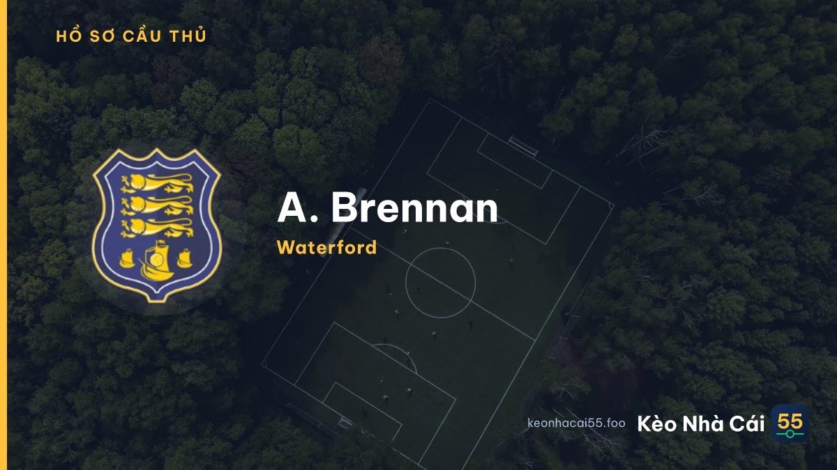 A. Brennan
