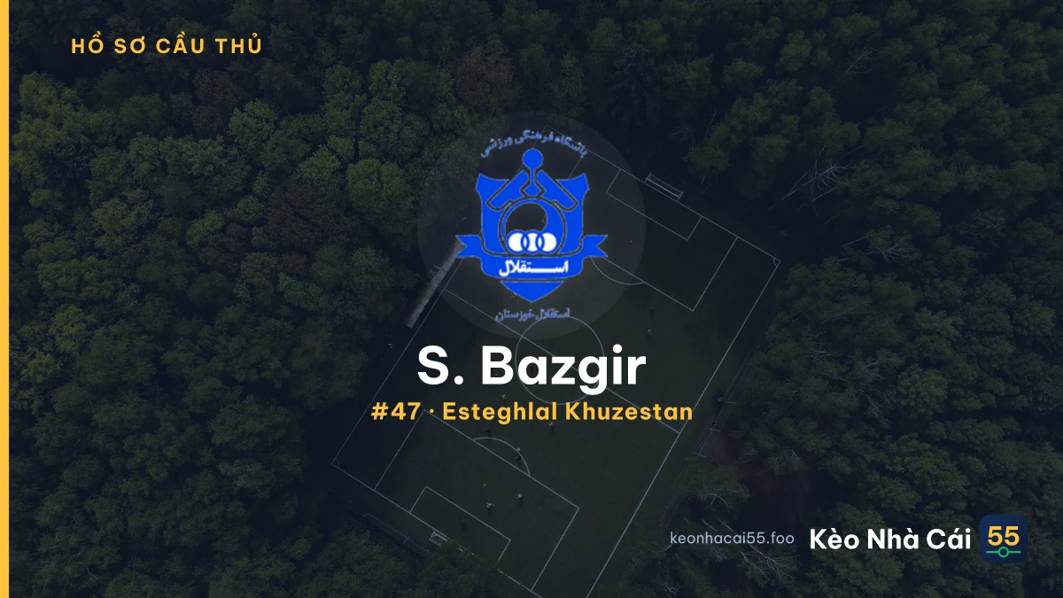 S. Bazgir — Esteghlal Khuzestan