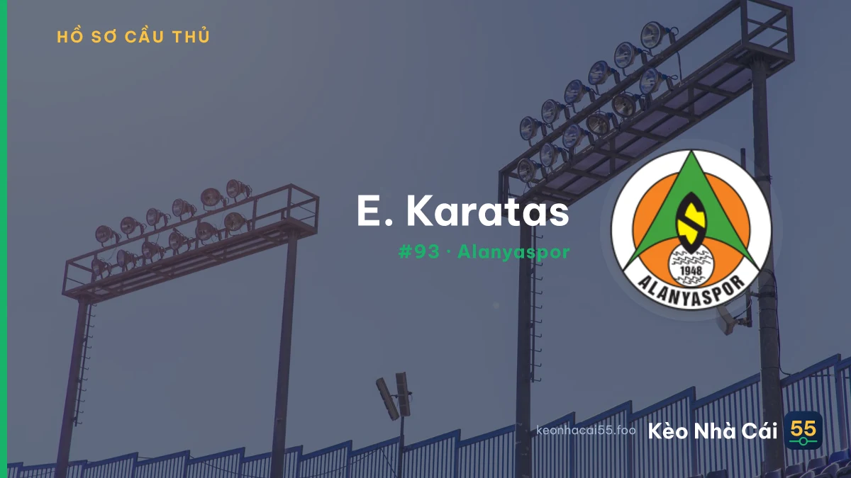 E. Karatas