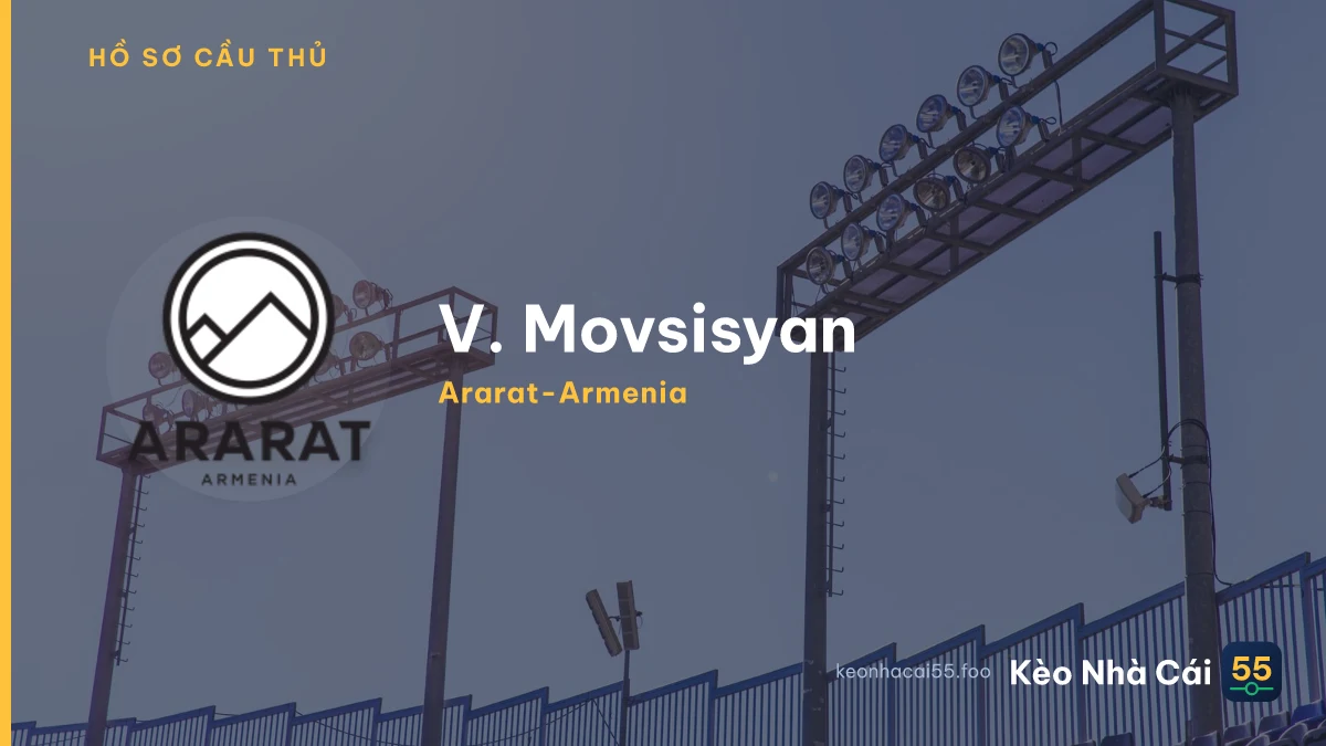 V. Movsisyan — Ararat-Armenia