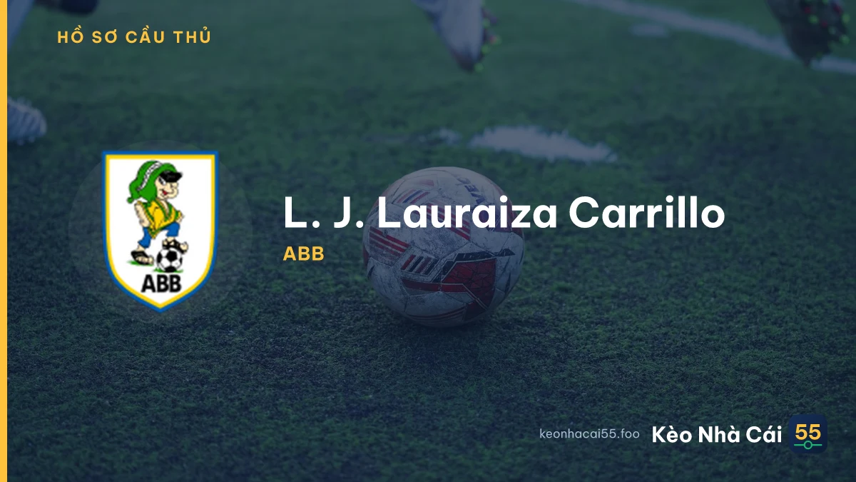 L. J. Lauraiza Carrillo
