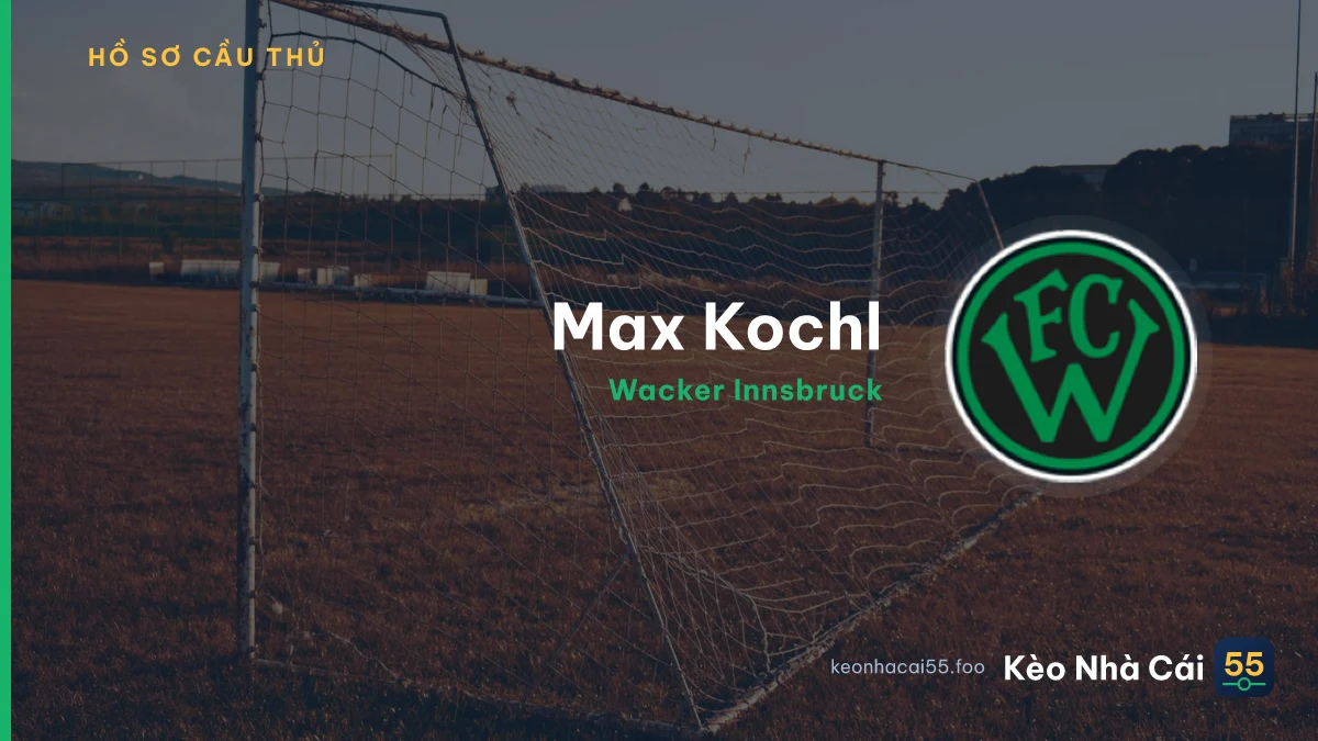Max Kochl — Wacker Innsbruck
