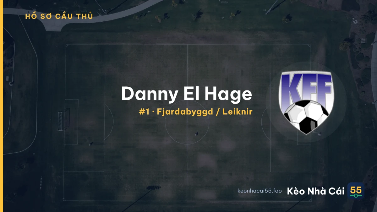 Danny El Hage — Fjardabyggd / Leiknir