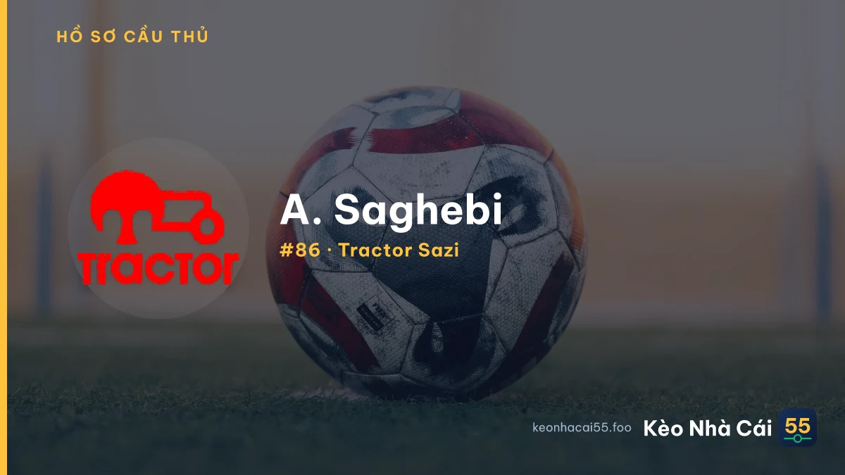 A. Saghebi — Tractor Sazi