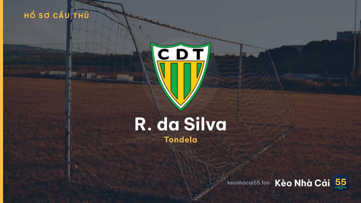 R. da Silva — Tondela