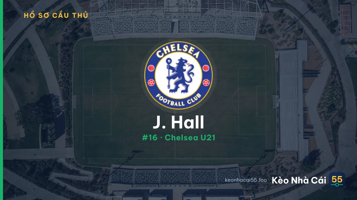 J. Hall — Chelsea U21