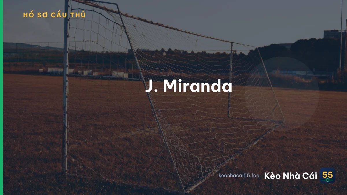 J. Miranda