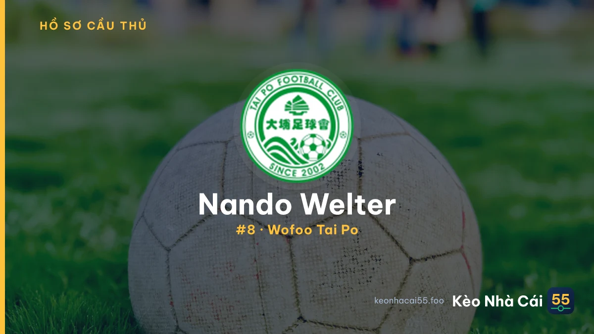 Nando Welter — Wofoo Tai Po
