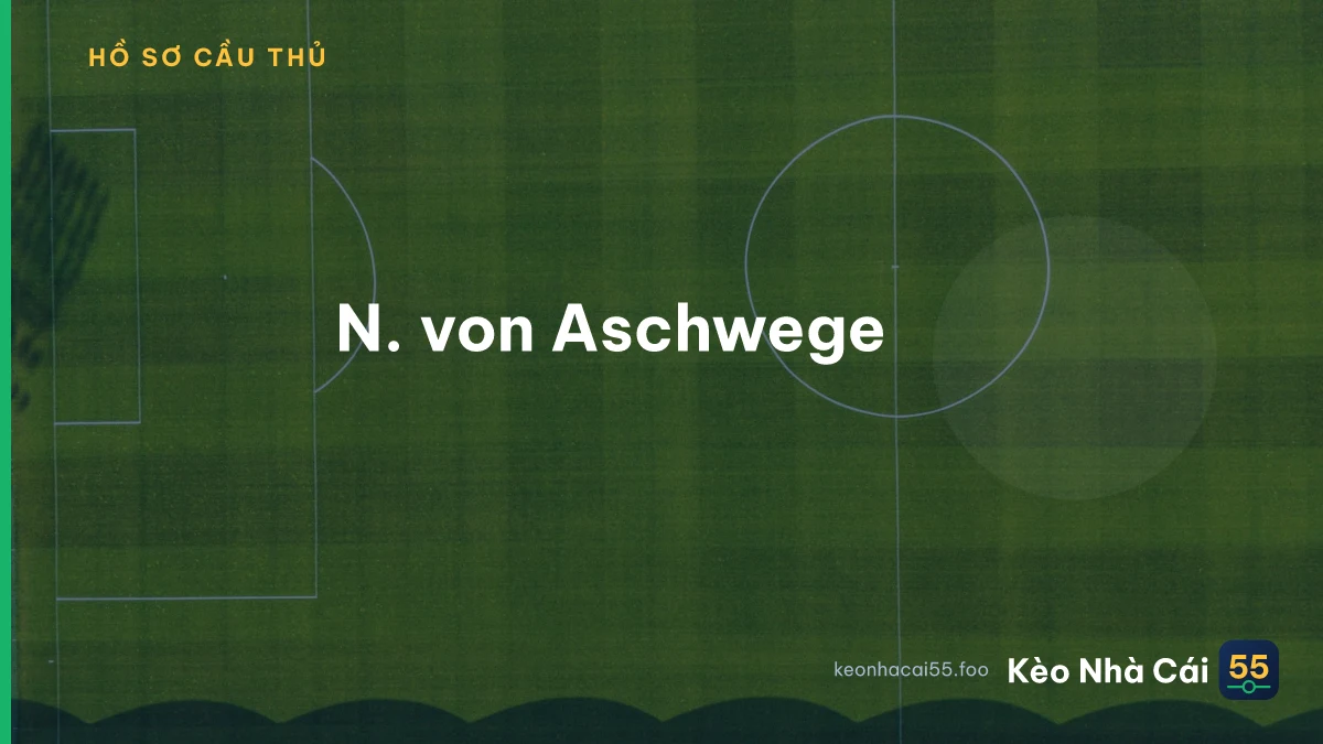 N. von Aschwege