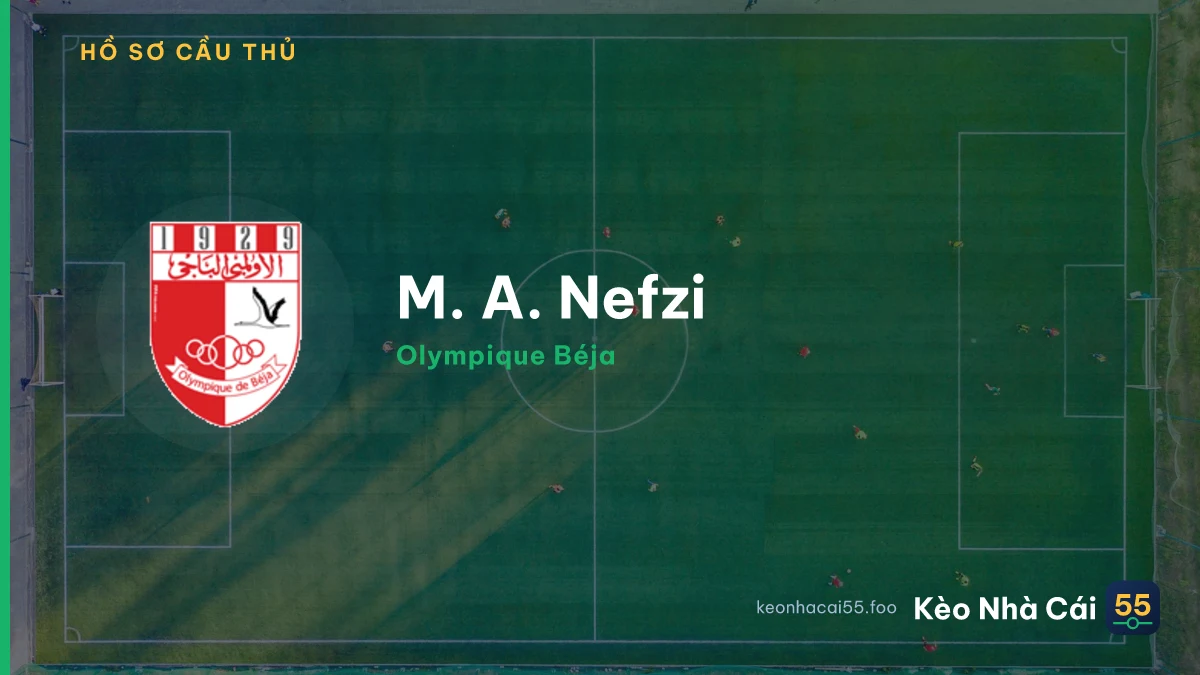 M. A. Nefzi — Olympique Béja