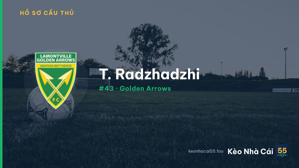 T. Radzhadzhi — Golden Arrows