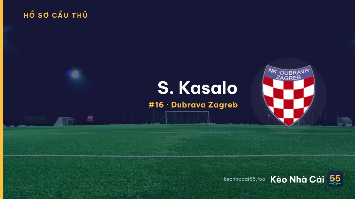 S. Kasalo — Dubrava Zagreb