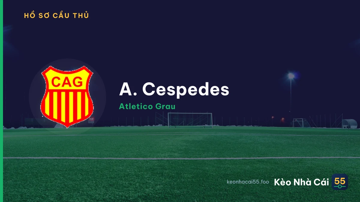 A. Cespedes — Atletico Grau
