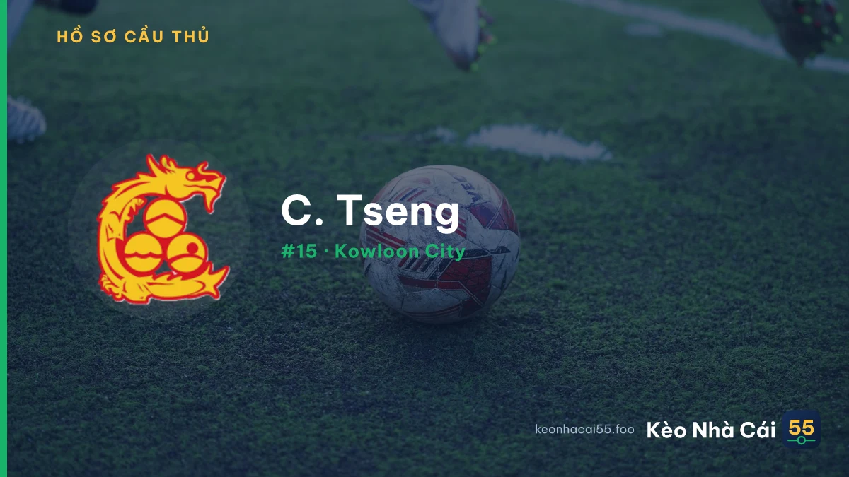 C. Tseng — Kowloon City