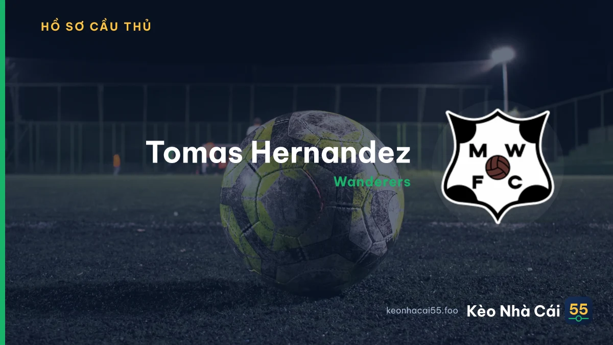 Tomas Hernandez — Wanderers