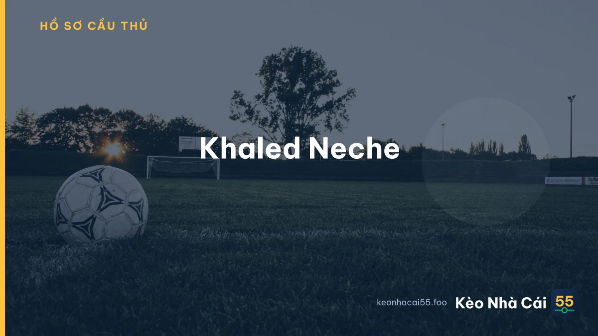 Khaled Neche