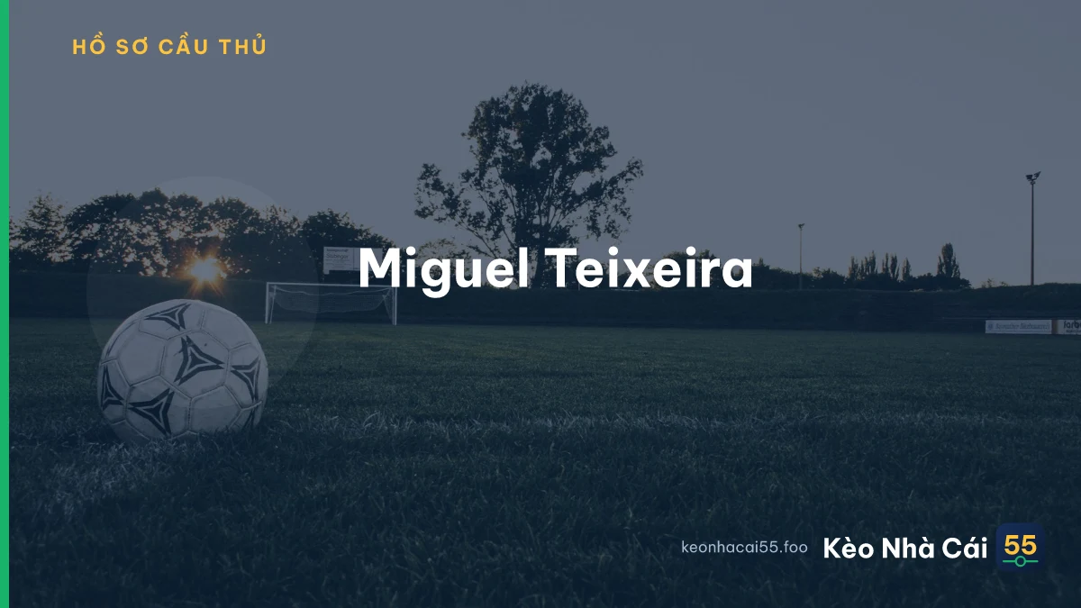 Miguel Teixeira