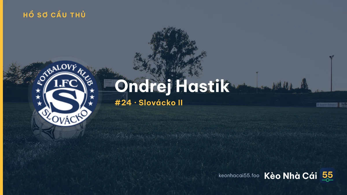 Ondrej Hastik — Slovácko II
