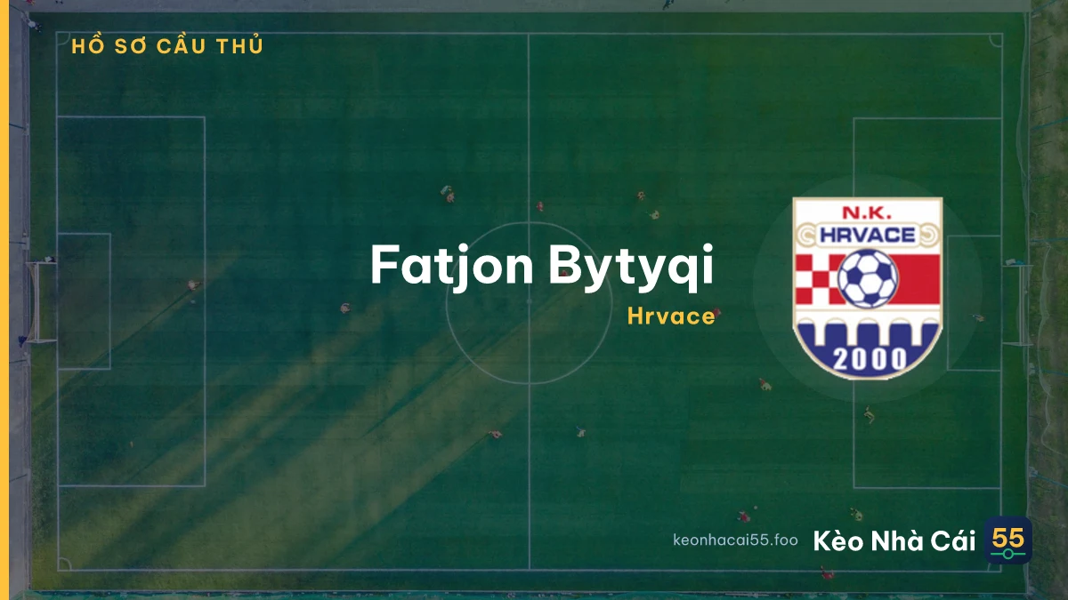 Fatjon Bytyqi — Hrvace
