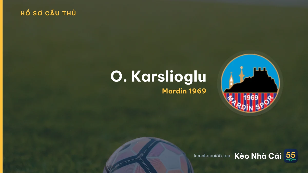 O. Karslioglu