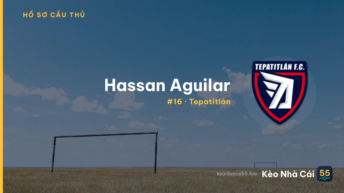Hassan Aguilar — Tepatitlán