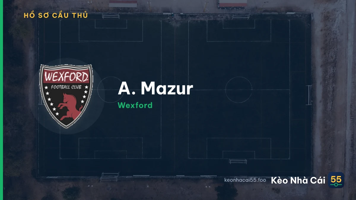 A. Mazur — Wexford