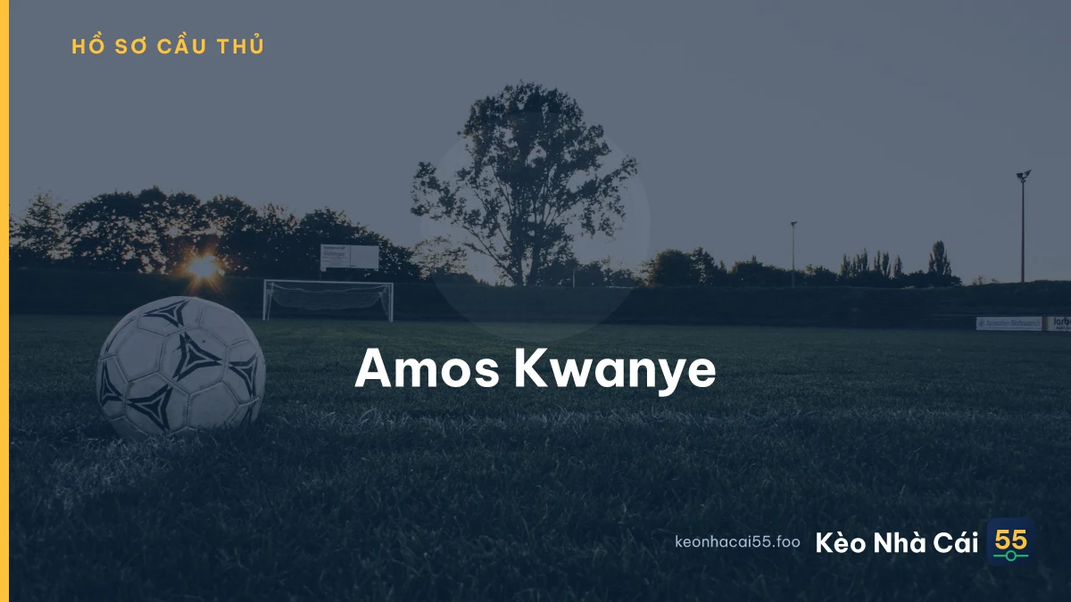 Amos Kwanye