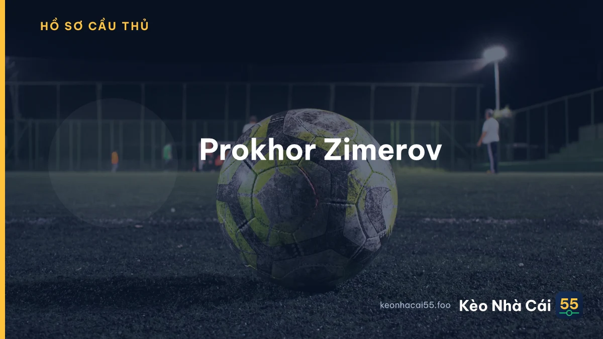 Prokhor Zimerov