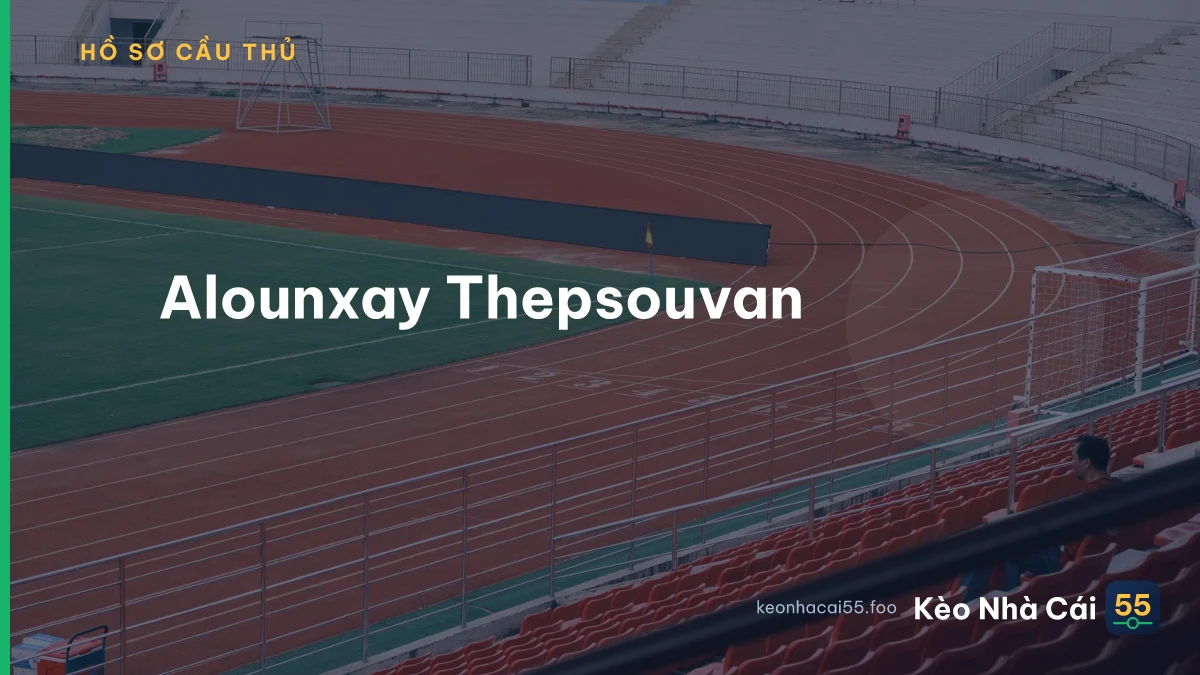 Alounxay Thepsouvan