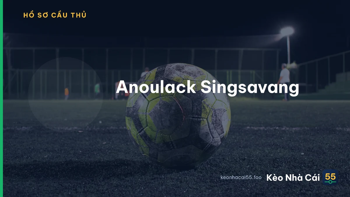 Anoulack Singsavang
