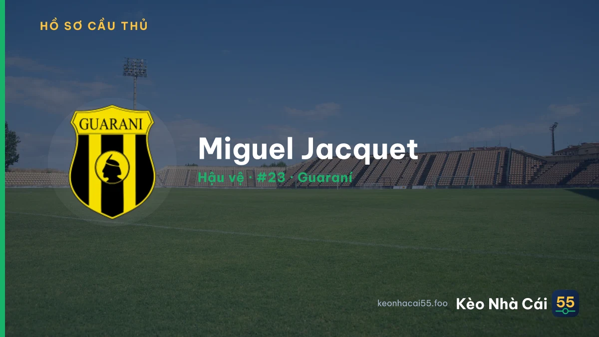 Miguel Jacquet — Guaraní