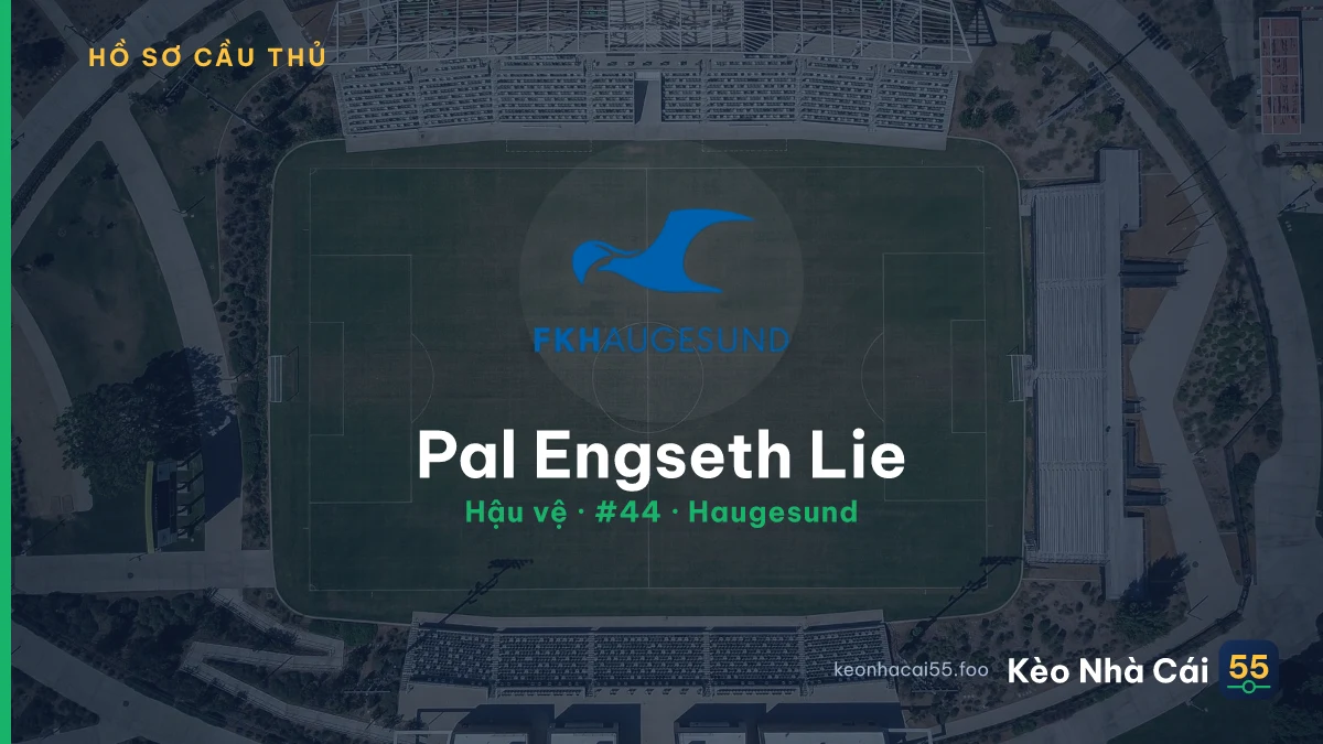 Pal Engseth Lie — Haugesund