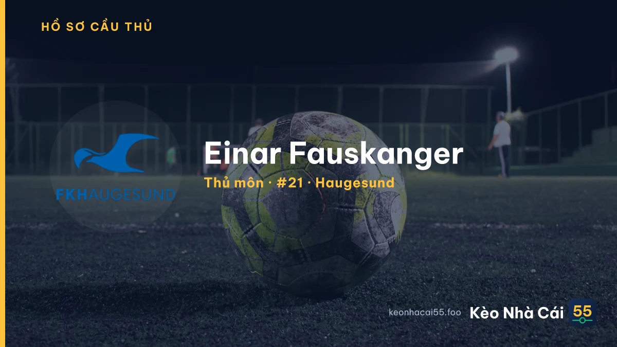 Einar Fauskanger — Haugesund