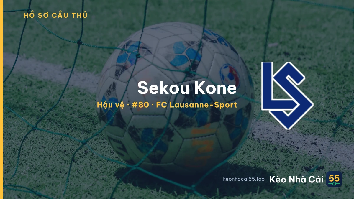 Sekou Kone — FC Lausanne-Sport