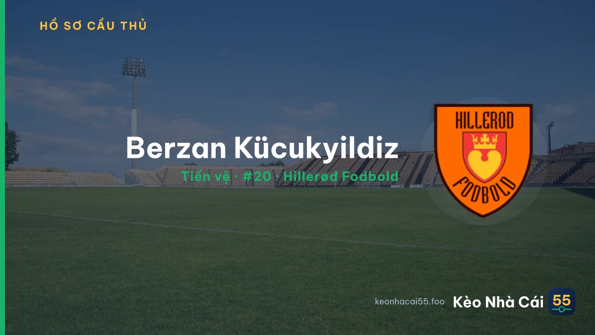 Berzan Kücukyildiz — Hillerød Fodbold