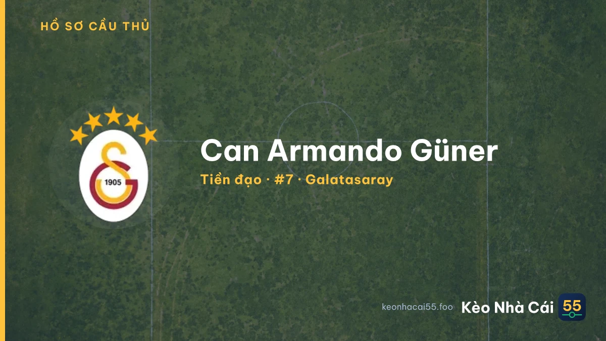 Can Armando Güner — Galatasaray