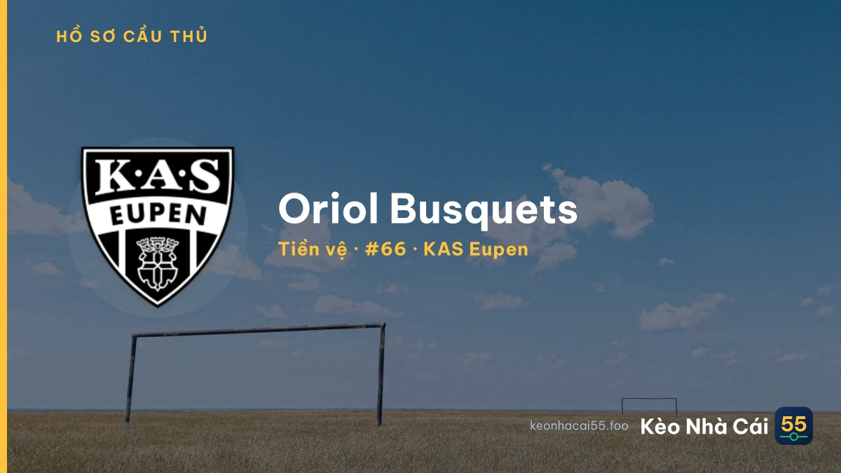 Oriol Busquets — KAS Eupen