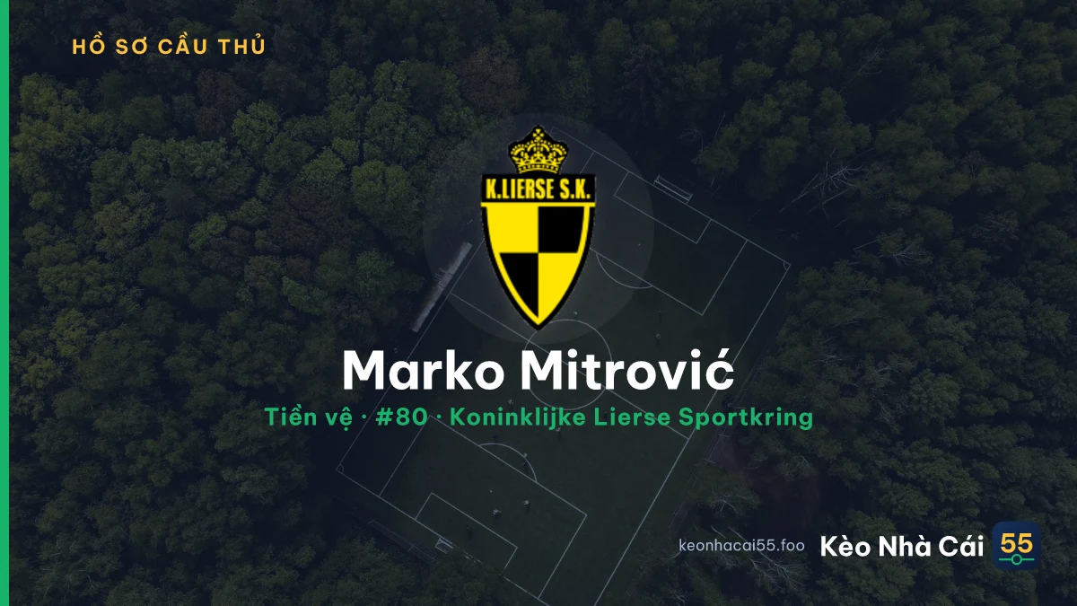 Marko Mitrović — Koninklijke Lierse Sportkring