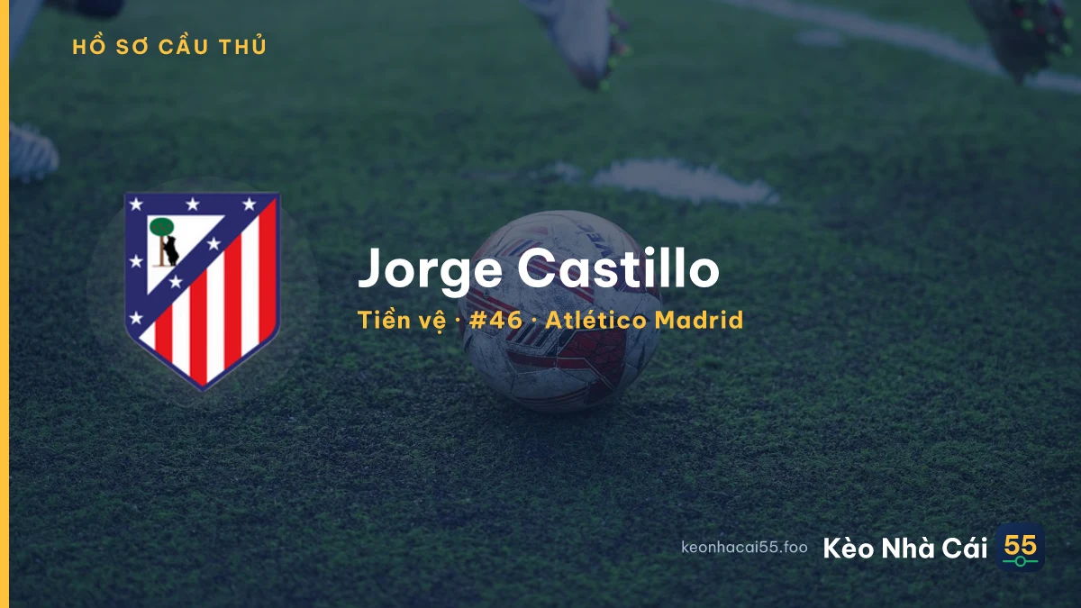 Jorge Castillo — Atlético Madrid