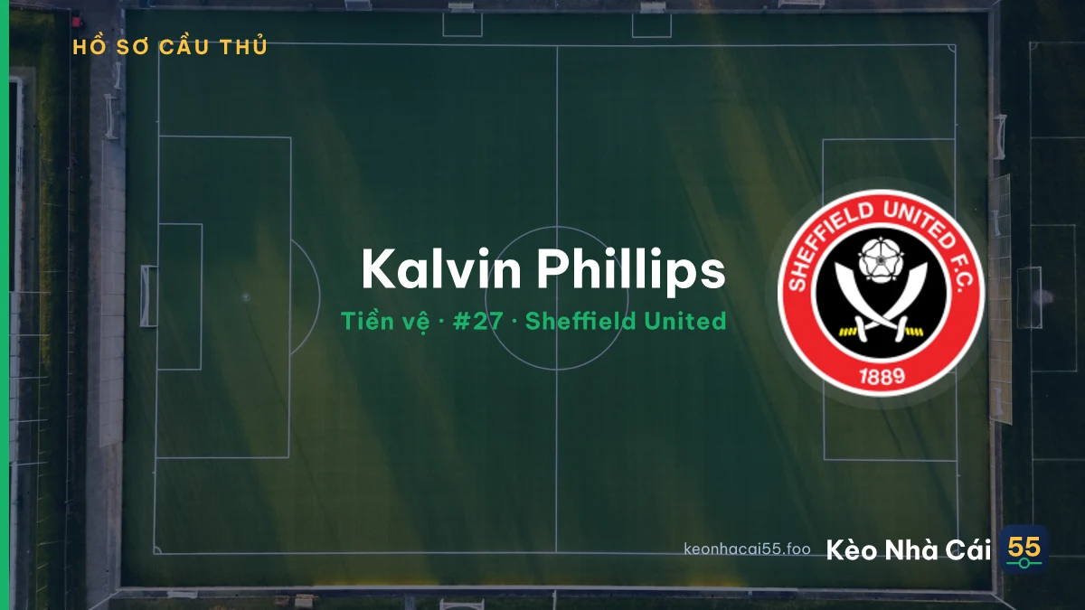 Kalvin Phillips — Sheffield United