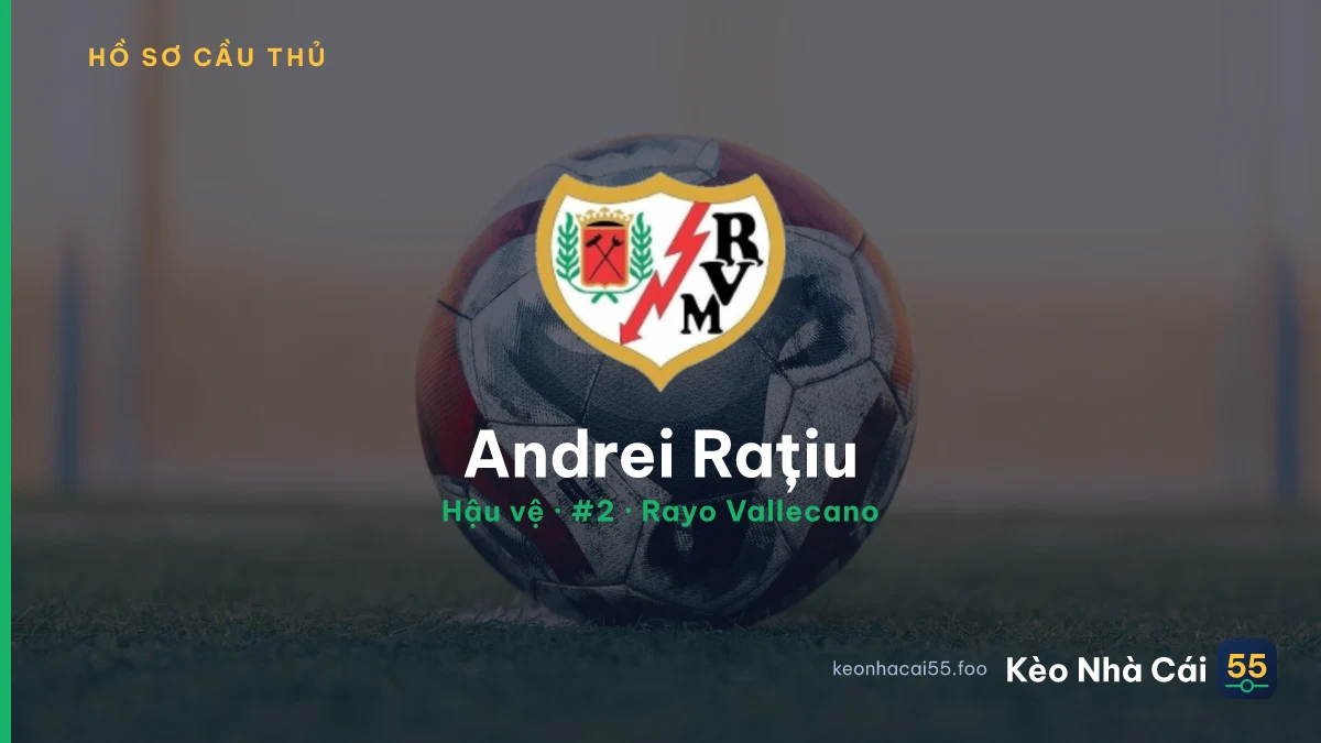 Andrei Rațiu — Rayo Vallecano